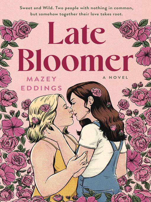 Title details for Late Bloomer by Mazey Eddings - Wait list